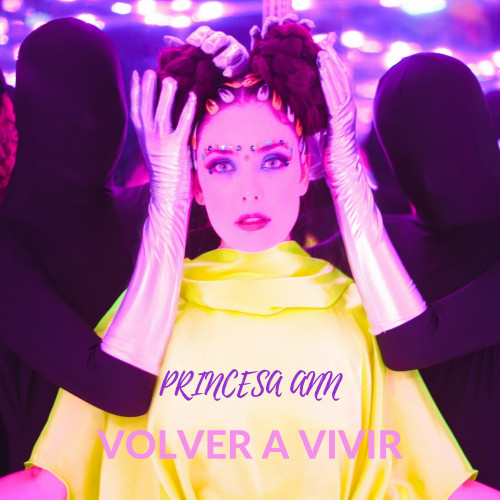 Princesa Ann - Volver a vivir
